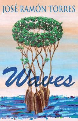 Waves(English, Paperback, Torres Jose Ramon)