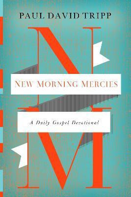 New Morning Mercies(English, Hardcover, Tripp Paul David)