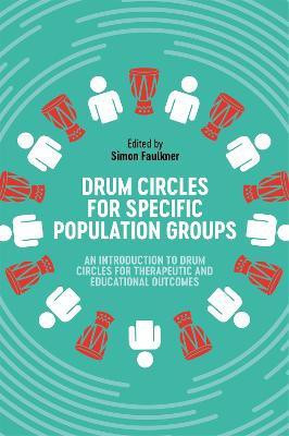 Drum Circles for Specific Population Groups(English, Paperback, unknown)