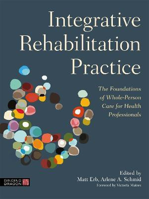 Integrative Rehabilitation Practice(English, Paperback, unknown)