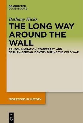 Migration and the Construction of German Identities, 1949-2004(English, Electronic book text, Hicks Bethany Erin)