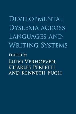 Developmental Dyslexia across Languages and Writing Systems(English, Paperback, unknown)