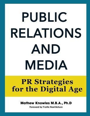 Public Relations and Media(English, Paperback, Knowles Mathew)