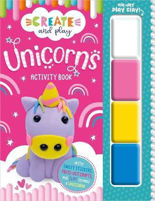 Create and Play Unicorns Activity Book(English, Book, Robinson Alexandra)