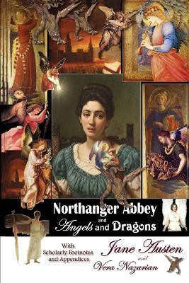 Northanger Abbey and Angels and Dragons(English, Paperback, Austen Jane)