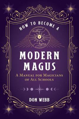 How to Become a Modern Magus(English, Paperback, Webb Don)