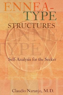 Ennea-type Structures(English, Paperback, Naranjo Claudio MD)