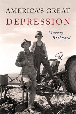 America's Great Depression(English, Paperback, Rothbard Murray N)