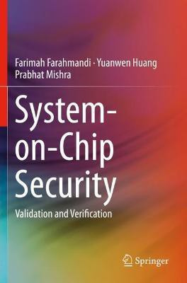 System-on-Chip Security(English, Paperback, Farahmandi Farimah)