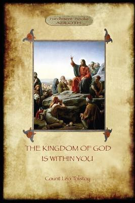 The Kingdom of God is Within You(English, Paperback, Tolstoy Leo Nikolayevich)
