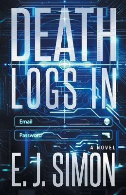 Death Logs In(English, Paperback, Simon E J)