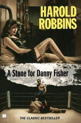 A Stone for Danny Fisher(English, Paperback, Robbins Harold)