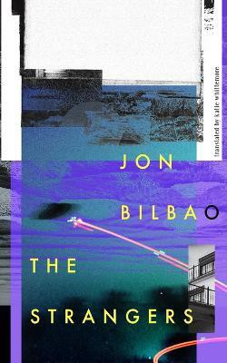 The Strangers(English, Paperback, Bilbao Jon)