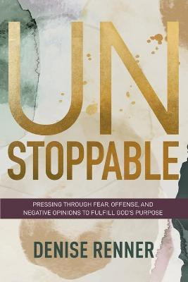 Unstoppable(English, Paperback, Renner Denise)