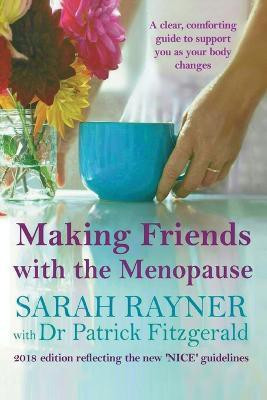 Making Friends with the Menopause(English, Paperback, Rayner Sarah Dr)