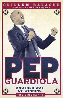 Pep Guardiola(English, Paperback, Balague Guillem)