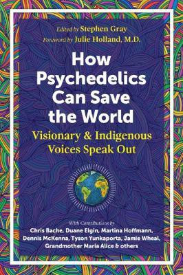 How Psychedelics Can Help Save the World(English, Paperback, unknown)