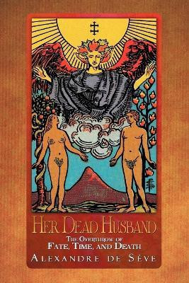 Her Dead Husband(English, Paperback, S Ve Alexandre De)