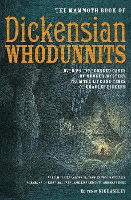 The Mammoth Book of Dickensian Whodunnits(English, Electronic book text, Ashley Mike)