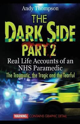 The Dark Side Part 2(English, Paperback, Thompson Andy)