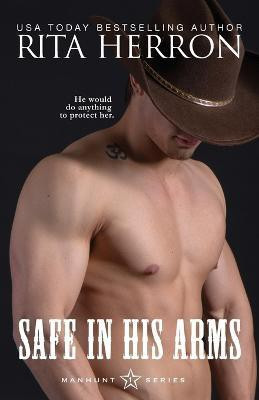 Safe In His Arms(English, Paperback, Herron Rita)