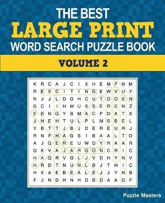 The Best Large Print Word Search Puzzle Book, Volume 2(English, Paperback, unknown)