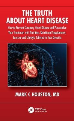 The Truth About Heart Disease(English, Paperback, Houston Mark)