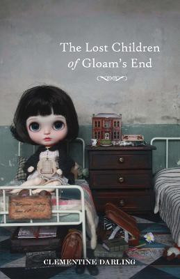 The Lost Children of Gloam's End(English, Paperback, Darling Clementine)