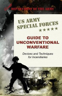 U.S. Army Special Forces Guide to Unconventional Warfare(English, Paperback, Army)