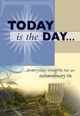 Today Is The Day(English, Hardcover, Christian Life)