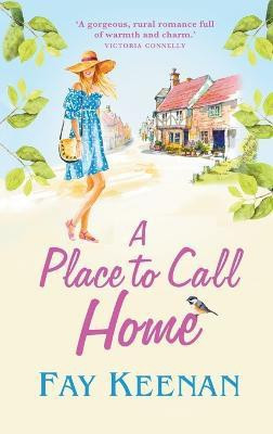 A Place To Call Home(English, Hardcover, Keenan Fay)