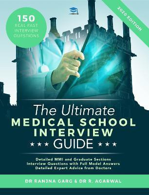The Ultimate Medical School Interview Guide(English, Paperback, Garg Ranjna Dr)