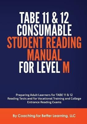 TABE 11 and 12 Consumable Student Reading Manual for Level M(English, Paperback, unknown)