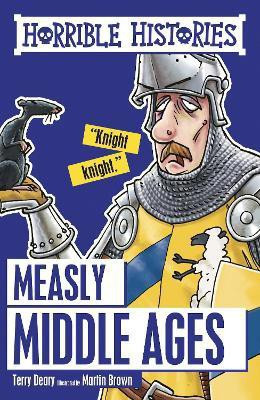 Measly Middle Ages(English, Paperback, Deary Terry)