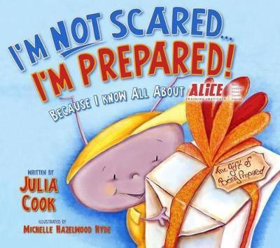 I'm Not Scared...I'm Prepared!(English, Paperback, Cook Julia)