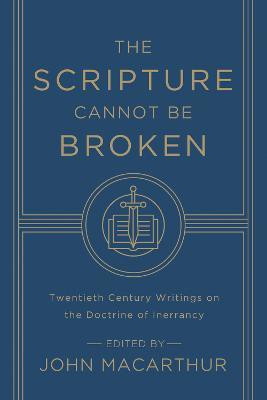 The Scripture Cannot Be Broken(English, Paperback, unknown)