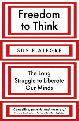 Freedom to Think(English, Hardcover, Alegre Susie)