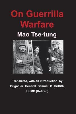 On Guerrilla Warfare(English, Paperback, Tse_tung Mao)