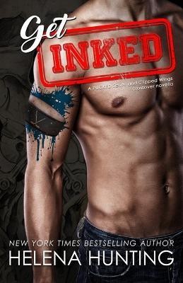 Get Inked(English, Paperback, Hunting Helena)