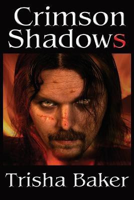 Crimson Shadows(English, Paperback, Baker Trisha)