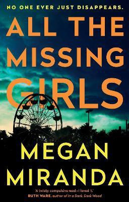 All the Missing Girls(English, Paperback, Miranda Megan)