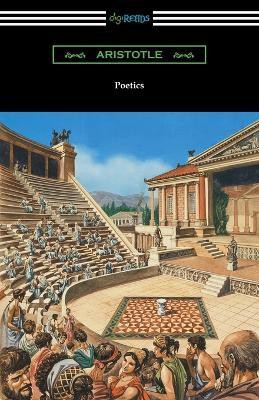 Poetics (Translated by Ingram Bywater with a Preface by Gilbert Murray)(English, Paperback, Aristotle)