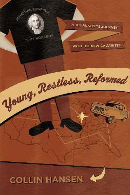 Young, Restless, Reformed(English, Paperback, Hansen Collin)