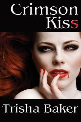 Crimson Kiss(English, Paperback, Baker Trisha)