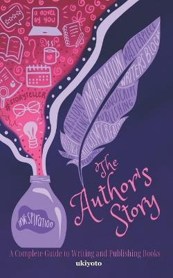 The Author's Story(English, Paperback, unknown)