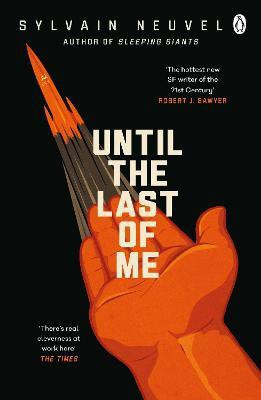 Until the Last of Me(English, Paperback, Neuvel Sylvain)