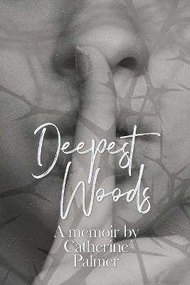 Deepest Woods(English, Paperback, unknown)