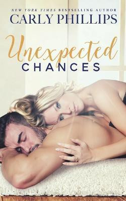 Unexpected Chances(English, Paperback, Phillips Carly)