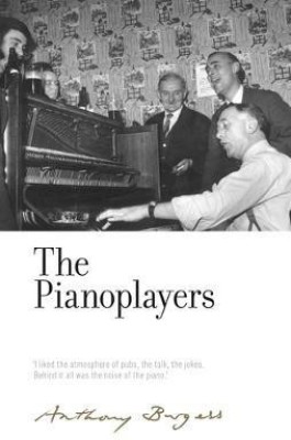 The Pianoplayers(English, Hardcover, Burgess Anthony)