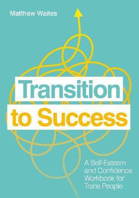 Transition to Success(English, Paperback, Waites Matthew)